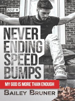 cover image of Never Ending Speed Bumps
